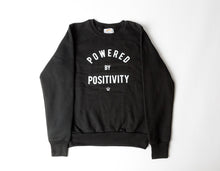 Load image into Gallery viewer, Powered by Positivity Sweatshirt